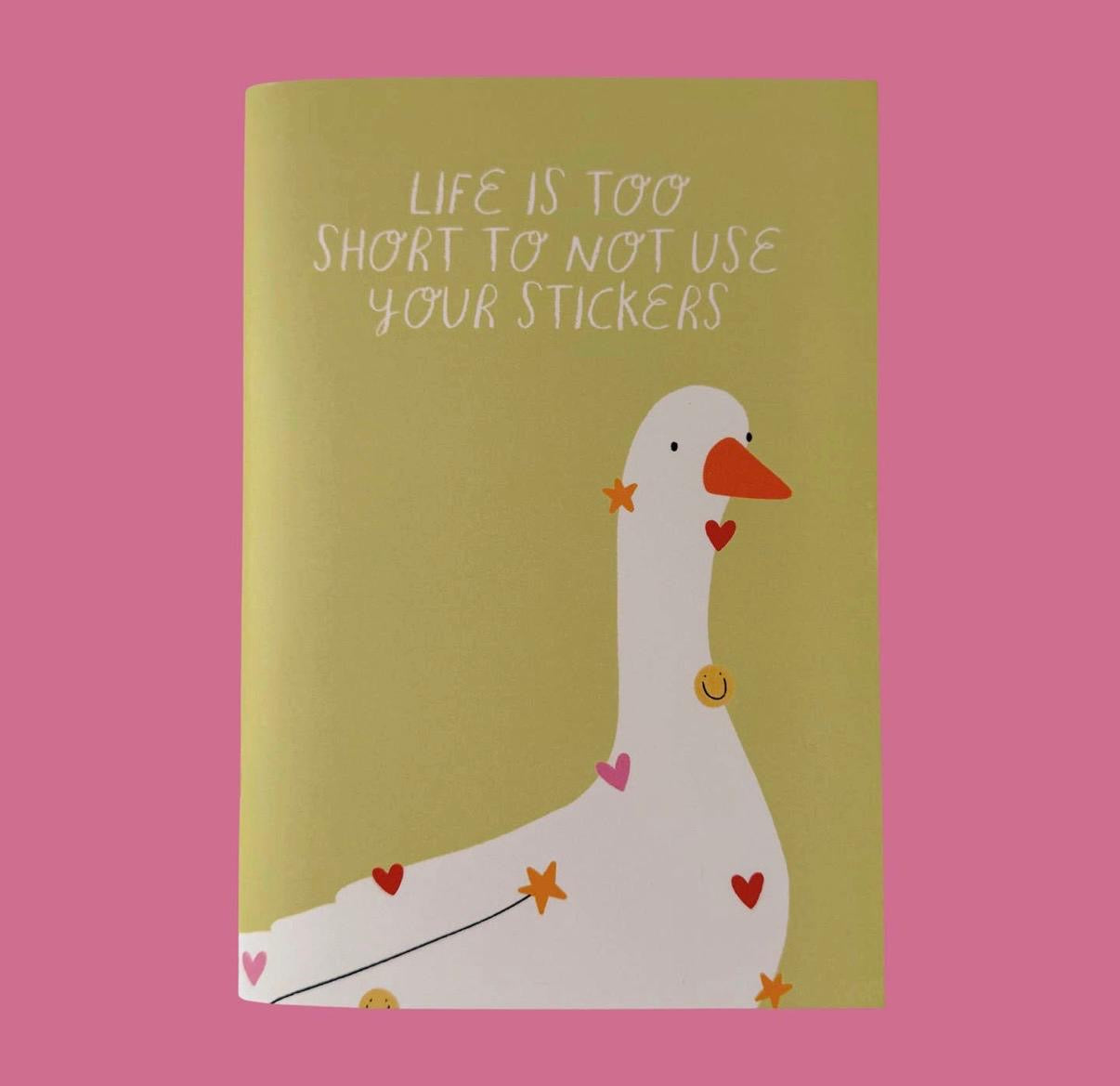 Life is too short not to use your stickers - Sticker Keeper