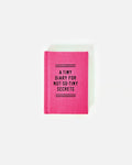 A Tiny diary For Not so Tiny Secrets