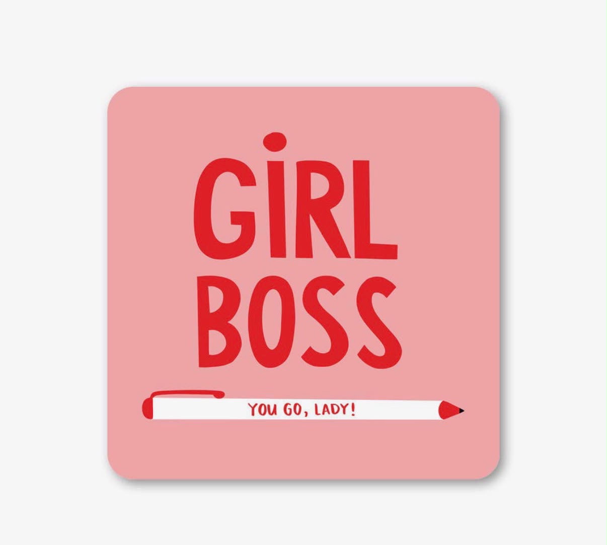 Girl boss coaster