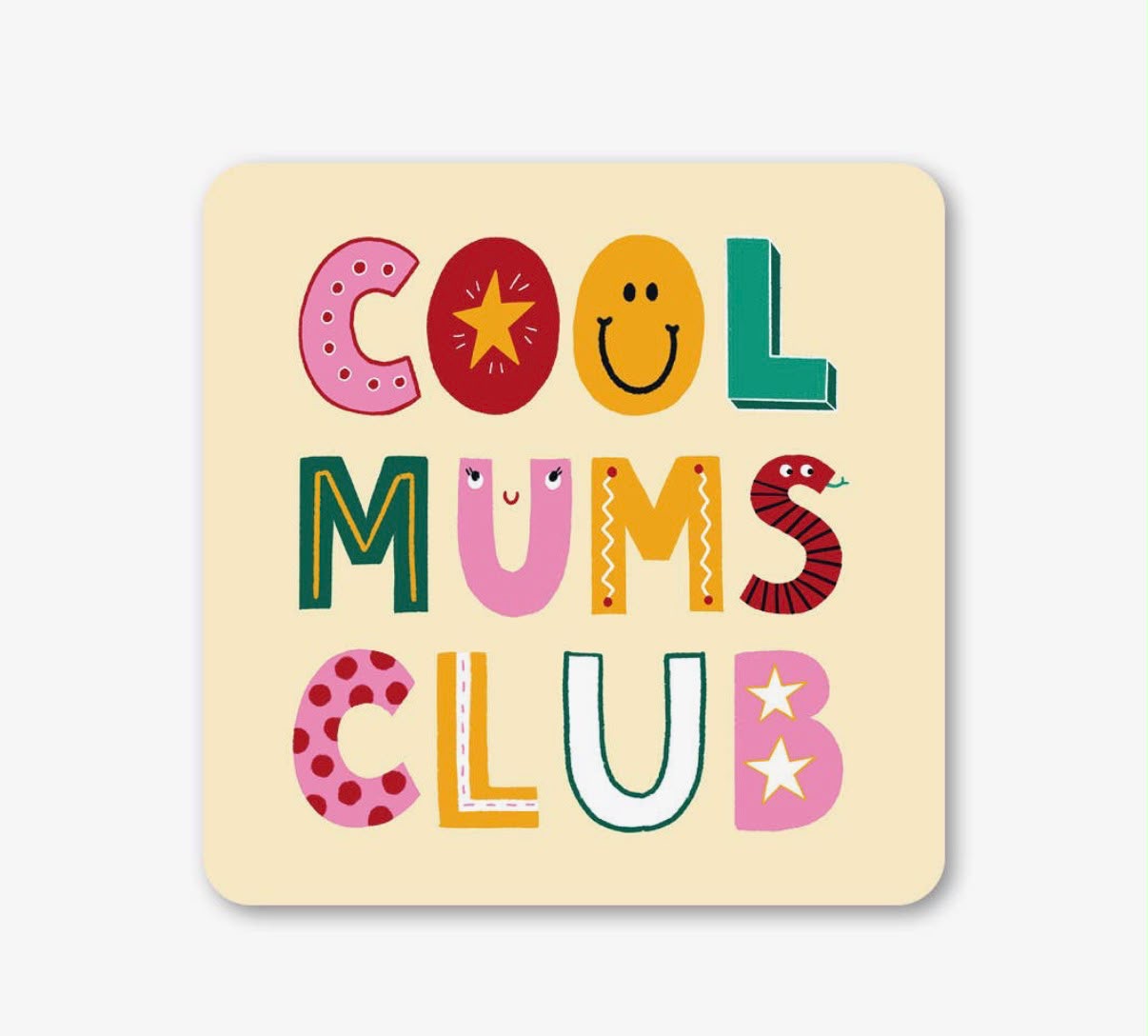 Cool mums club coaster