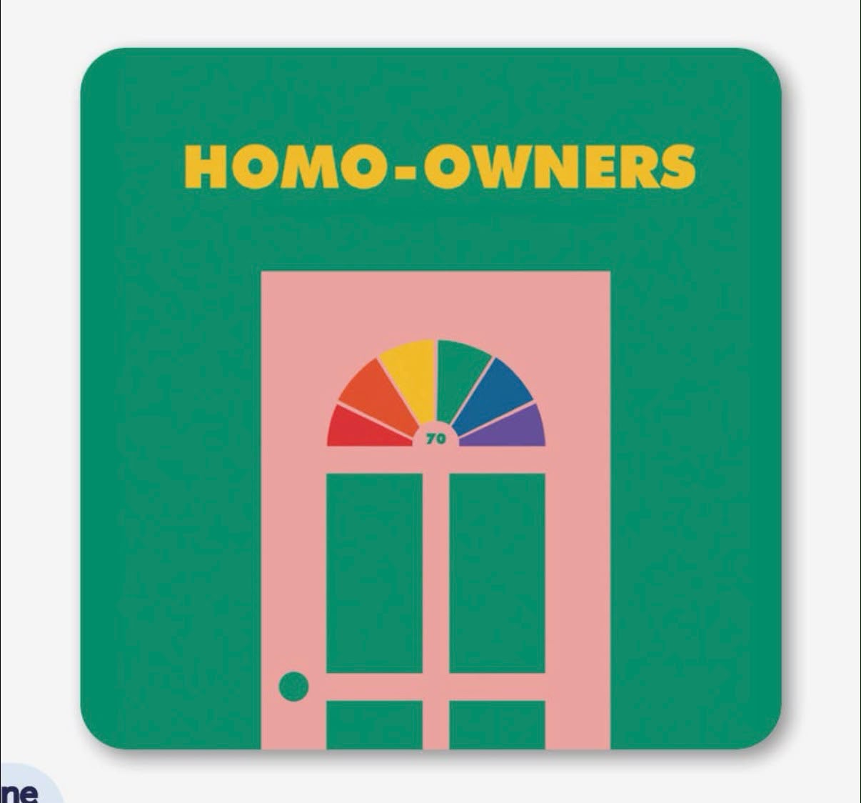 Homo-owners Coaster
