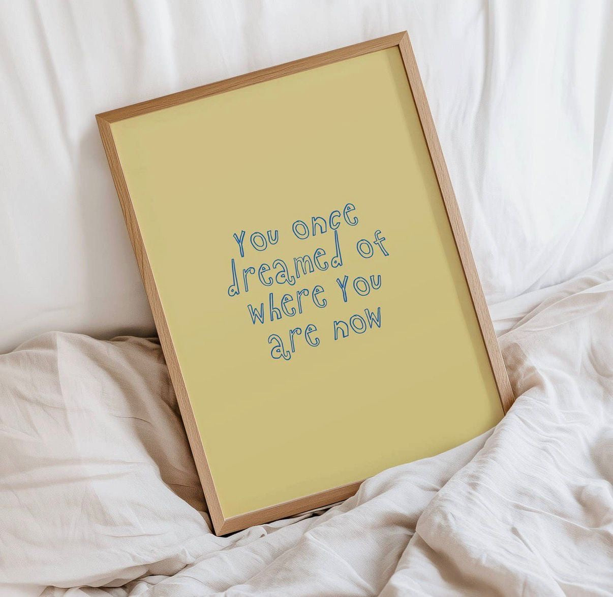 Where you Are Now Print