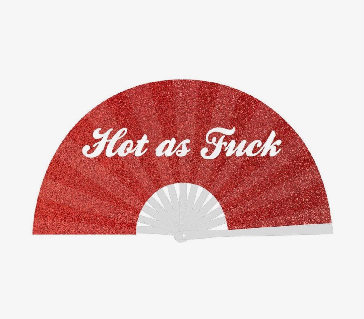 Hot as Fuck Glitter Fan