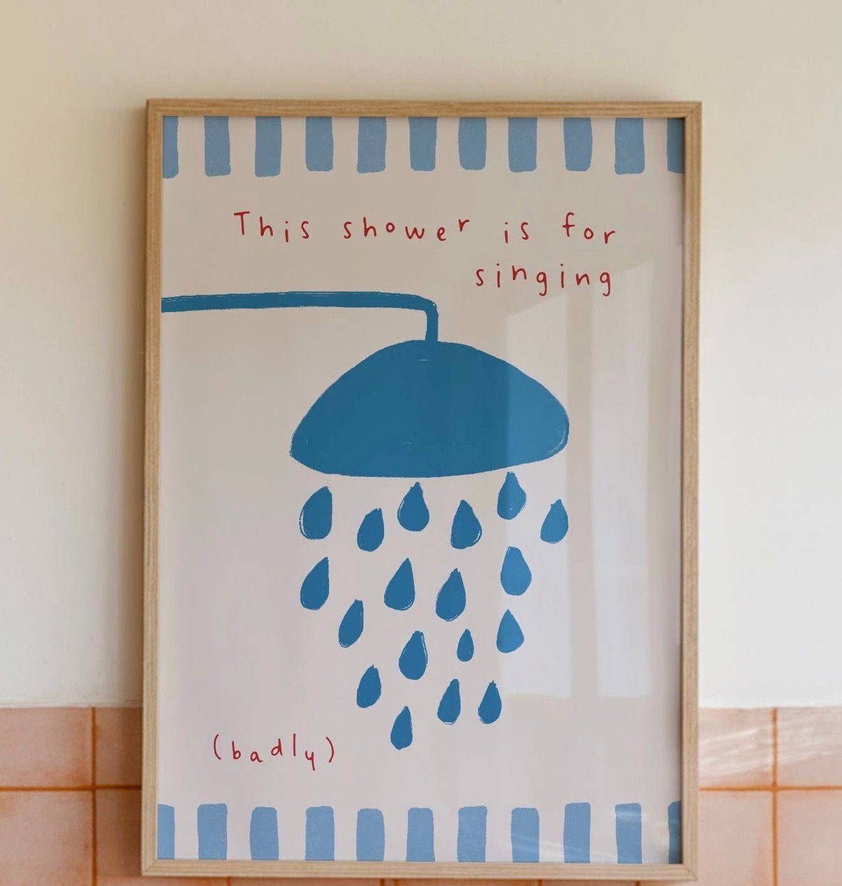 This shower Is For Singing Print