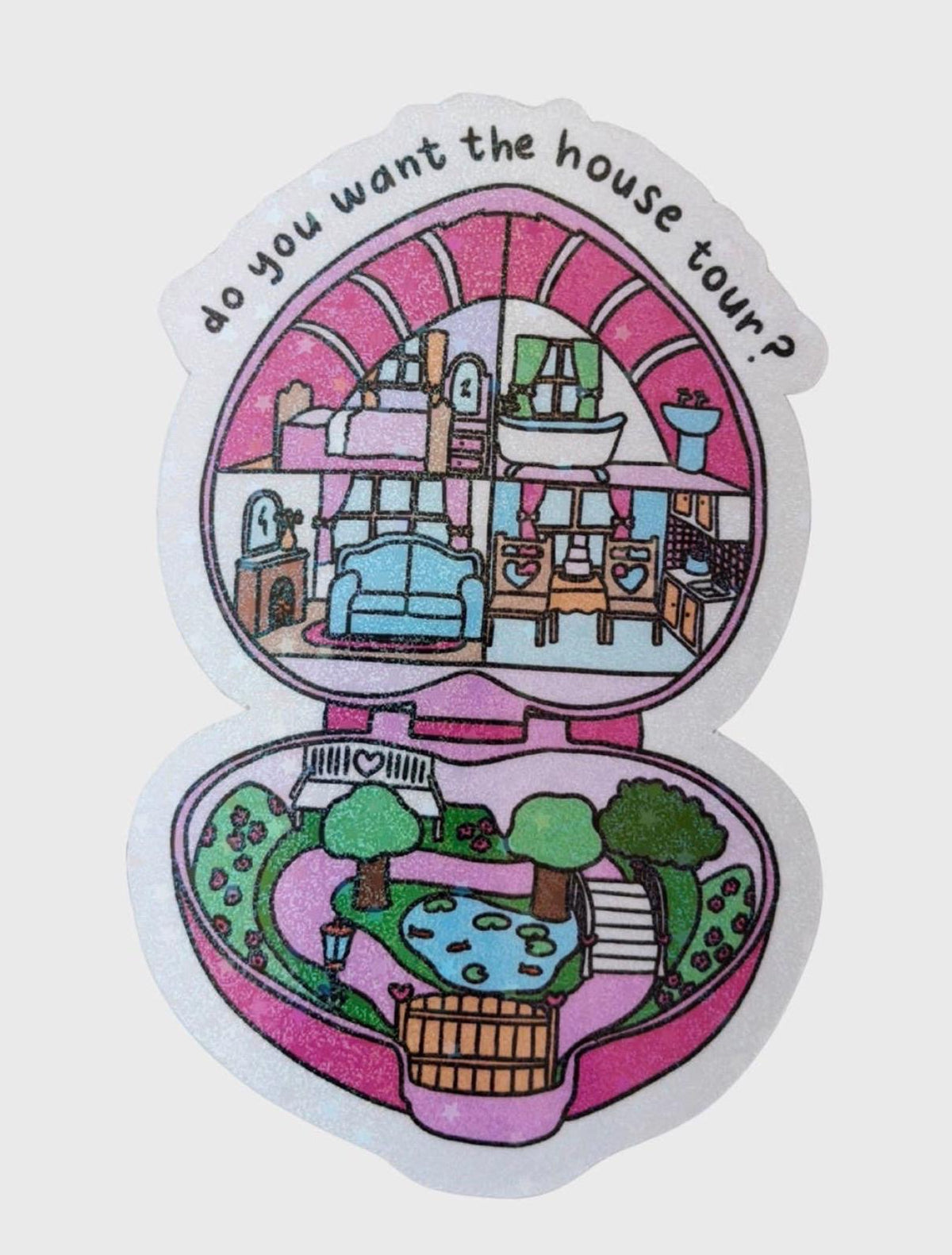 Do you want the house tour Sticker