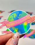 In my own world sticker