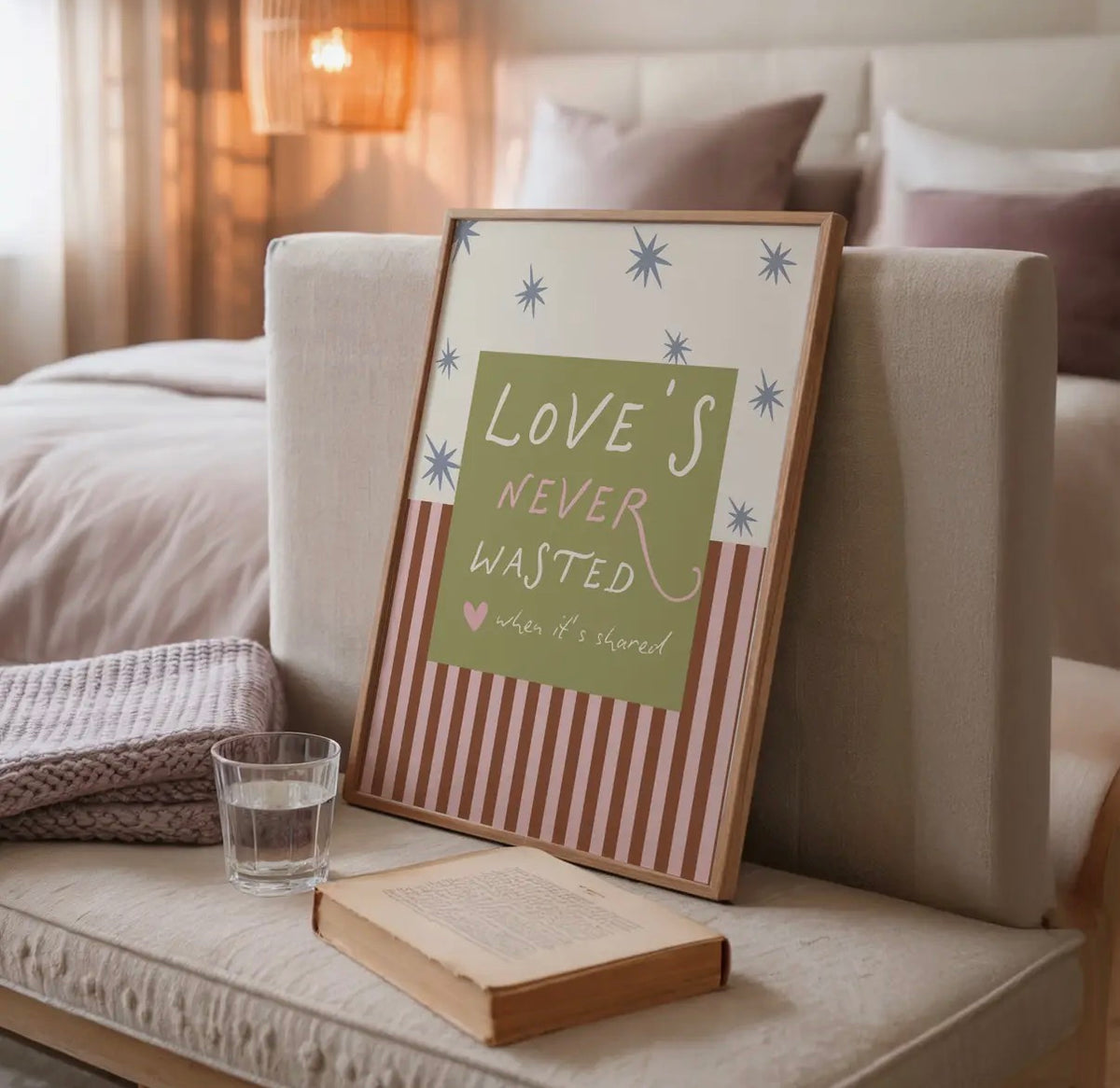 Loves never wasted print