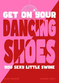 Dancing Shoes Print
