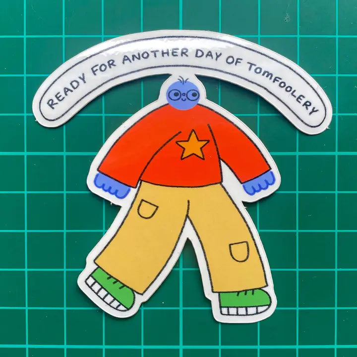 Tomfoolery sticker
