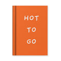 Hot to Go notebook