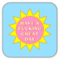 Have a great day Coaster