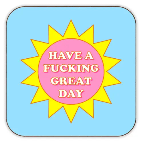 Have a great day Coaster