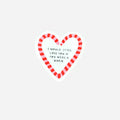 I would still love you if you were a worm Sticker