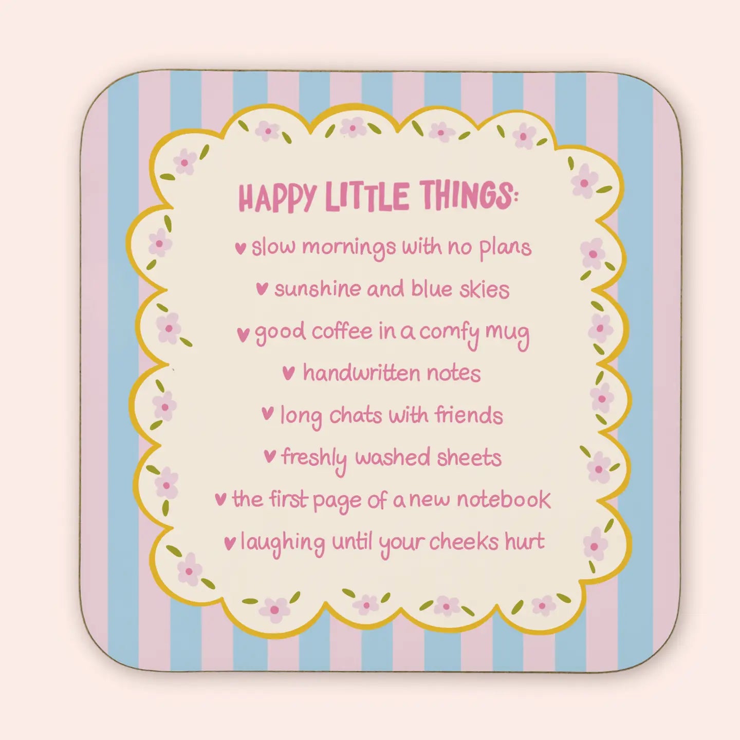 Happy little things Coaster