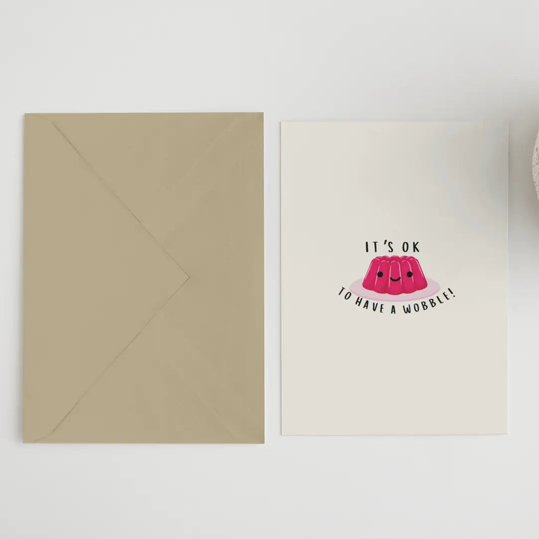 It’s ok to have a wobble Card