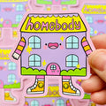 Homebody Sticker