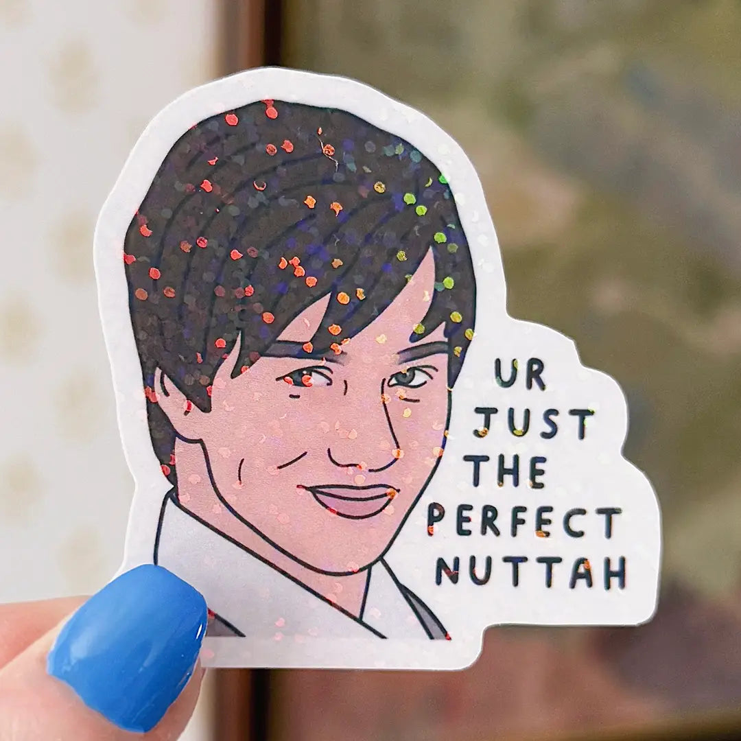 Perfect Nuttah Sticker
