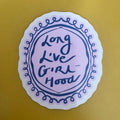 Long Live Girlhood Sticker