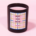 Best Dog Mum Candle