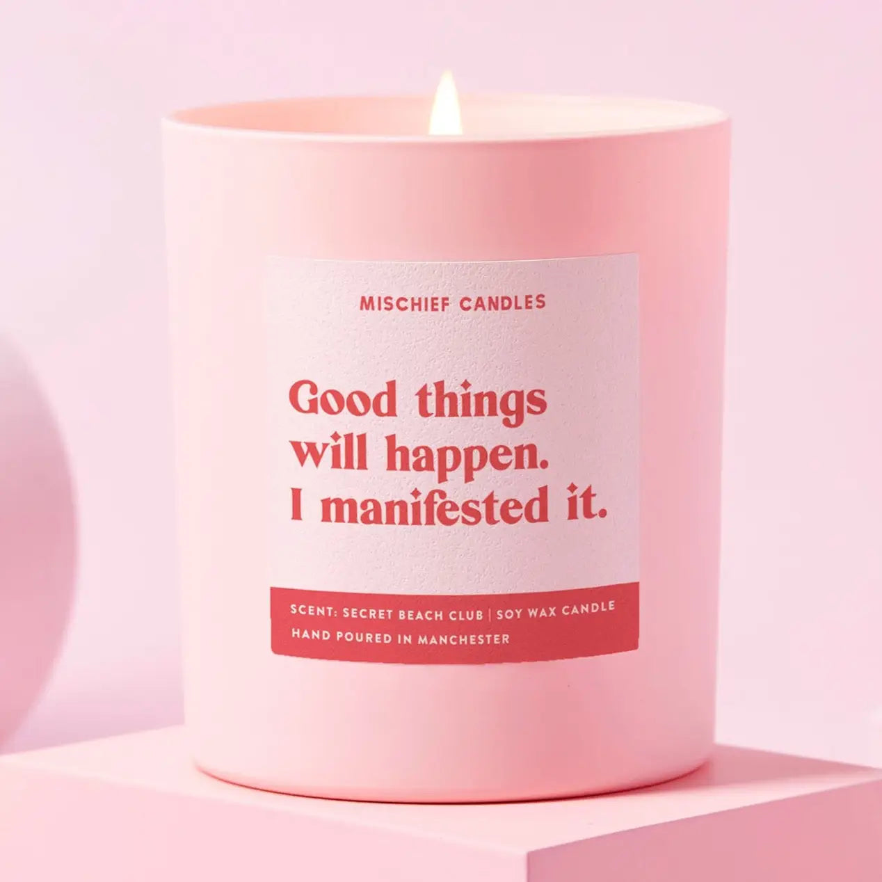 Good things will happen. I manifested it Candle
