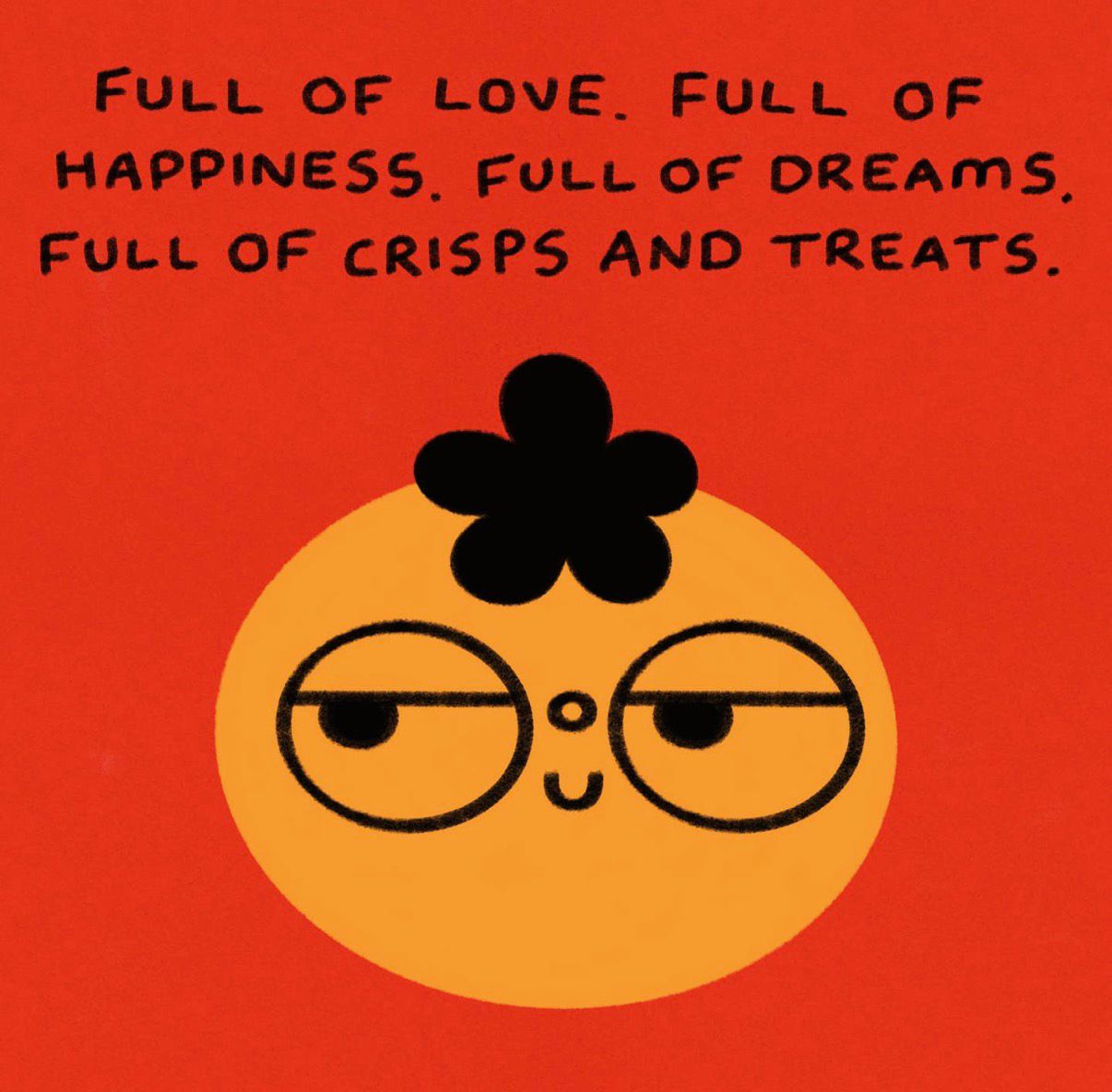 Full of Crisps & Treats Print