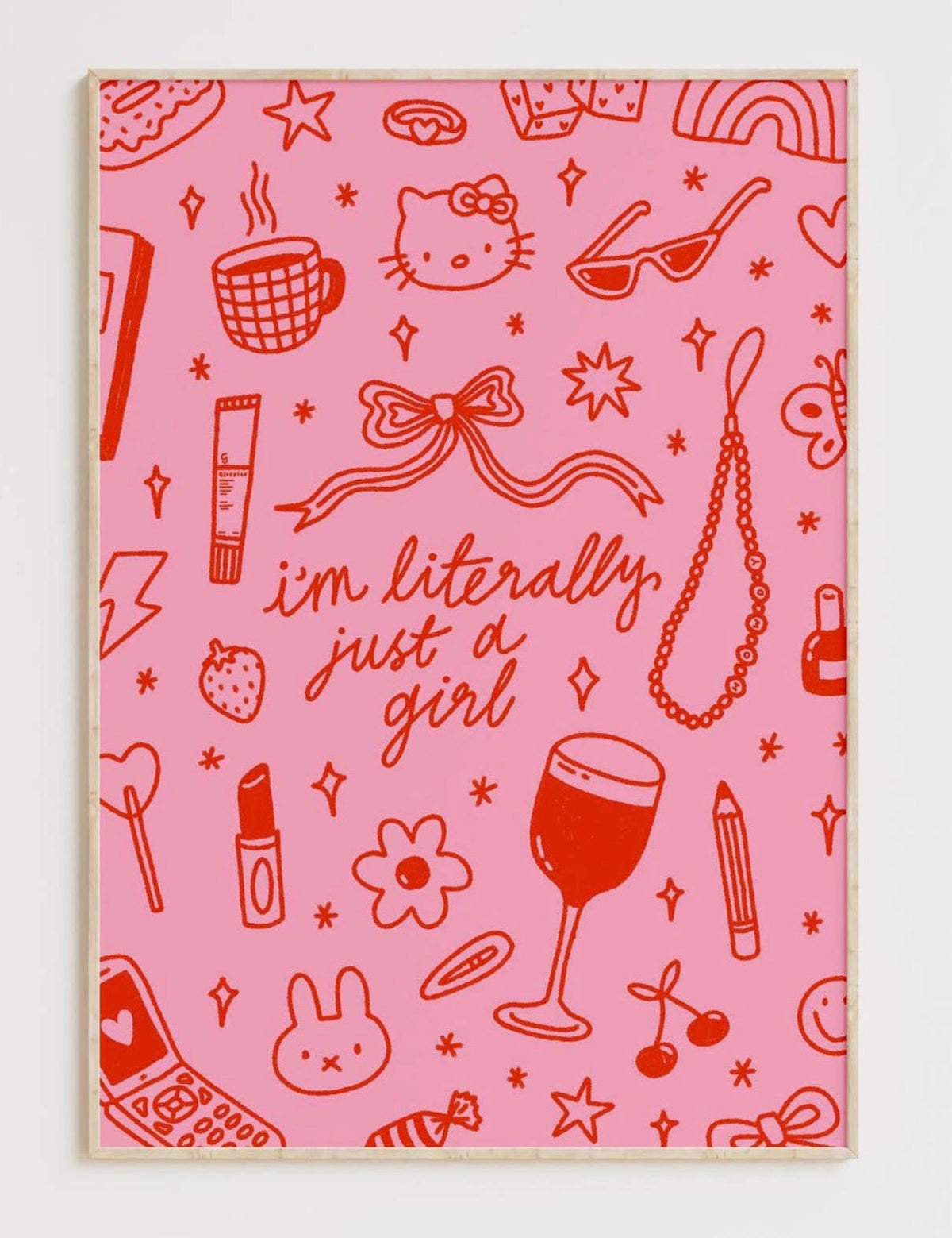 I'm Literally Just a Girl Print A5