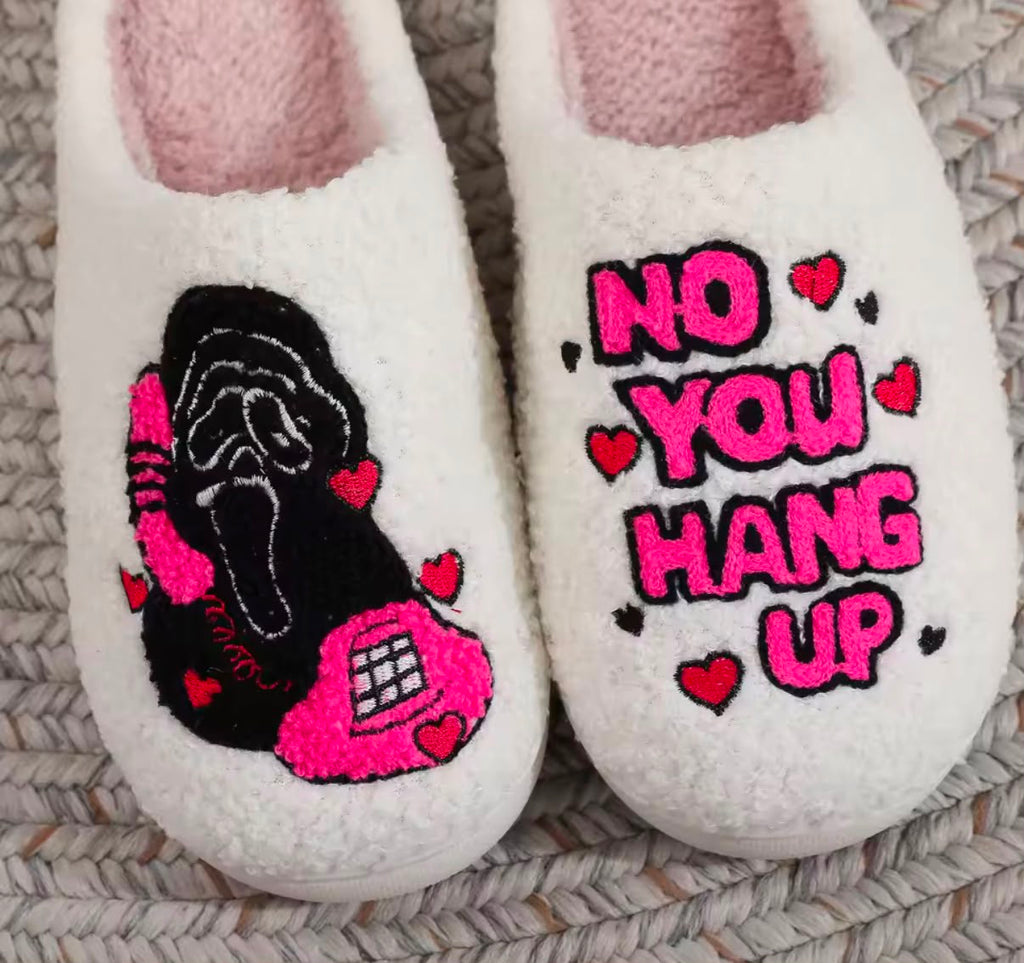 No you hang up Slippers